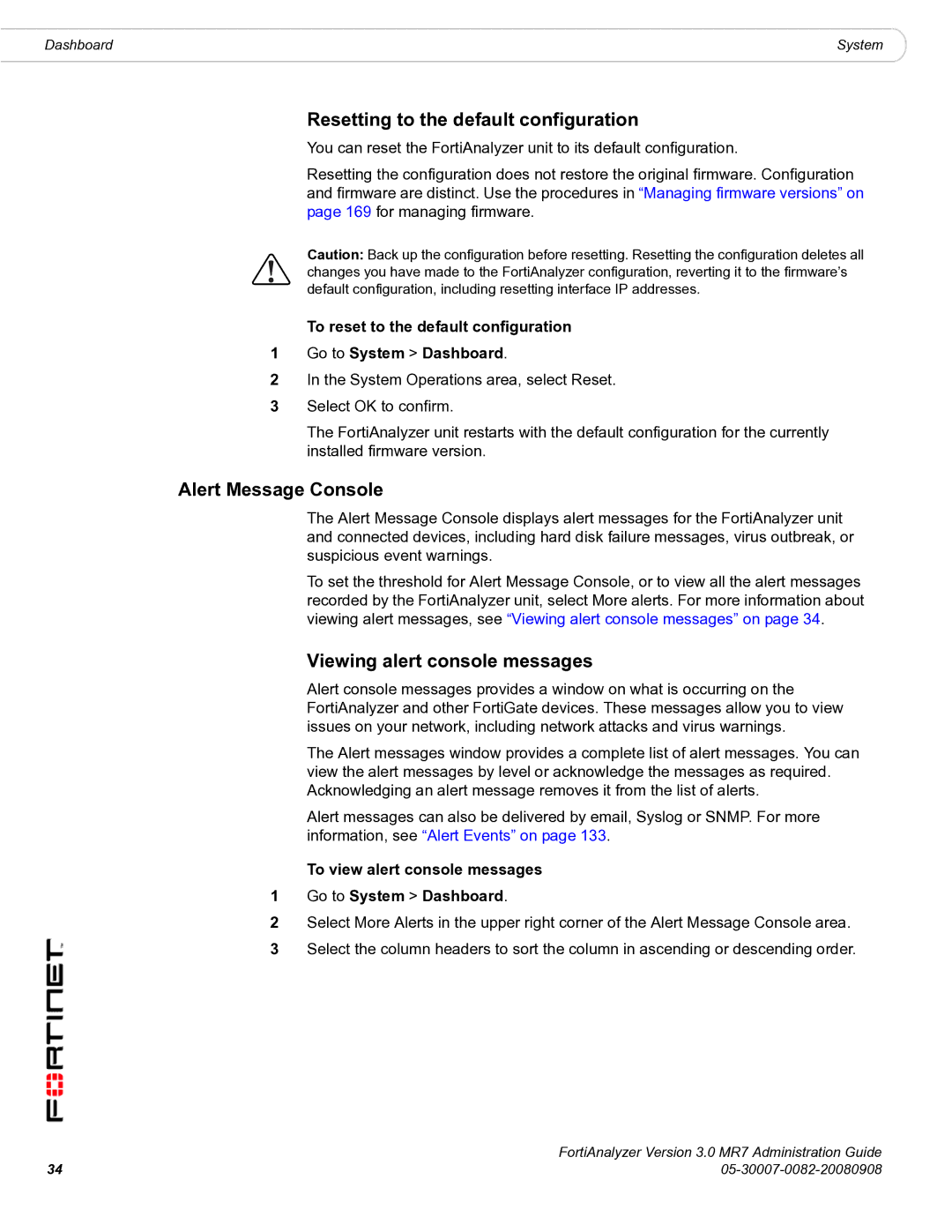 Fortinet 3.0 MR7 manual Resetting to the default configuration, Alert Message Console, Viewing alert console messages 