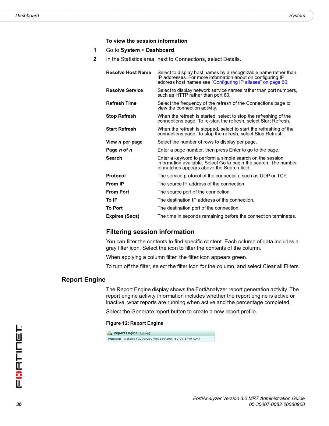 Fortinet 3.0 MR7 Filtering session information, Report Engine, To view the session information Go to System Dashboard 