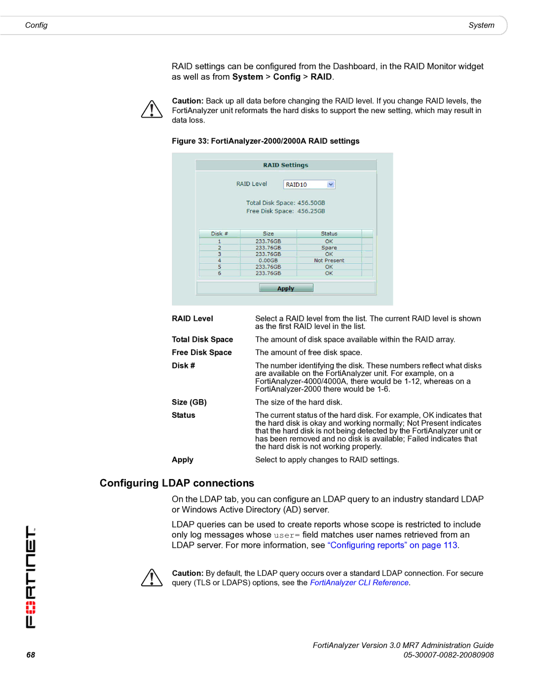 Fortinet 3.0 MR7 manual Configuring Ldap connections, Size GB 