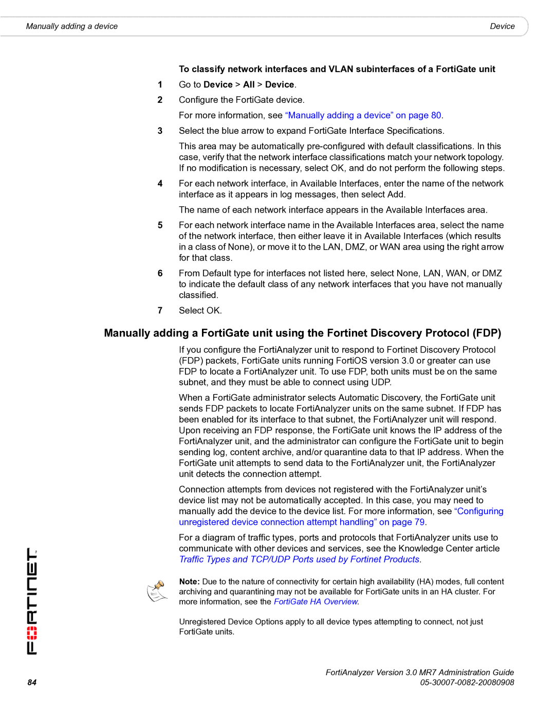 Fortinet 3.0 MR7 manual Configure the FortiGate device, For more information, see Manually adding a device on 