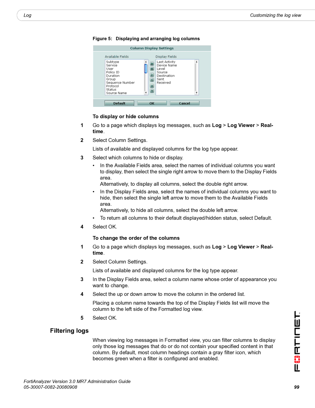 Fortinet 3.0 MR7 manual Filtering logs, To display or hide columns, To change the order of the columns 