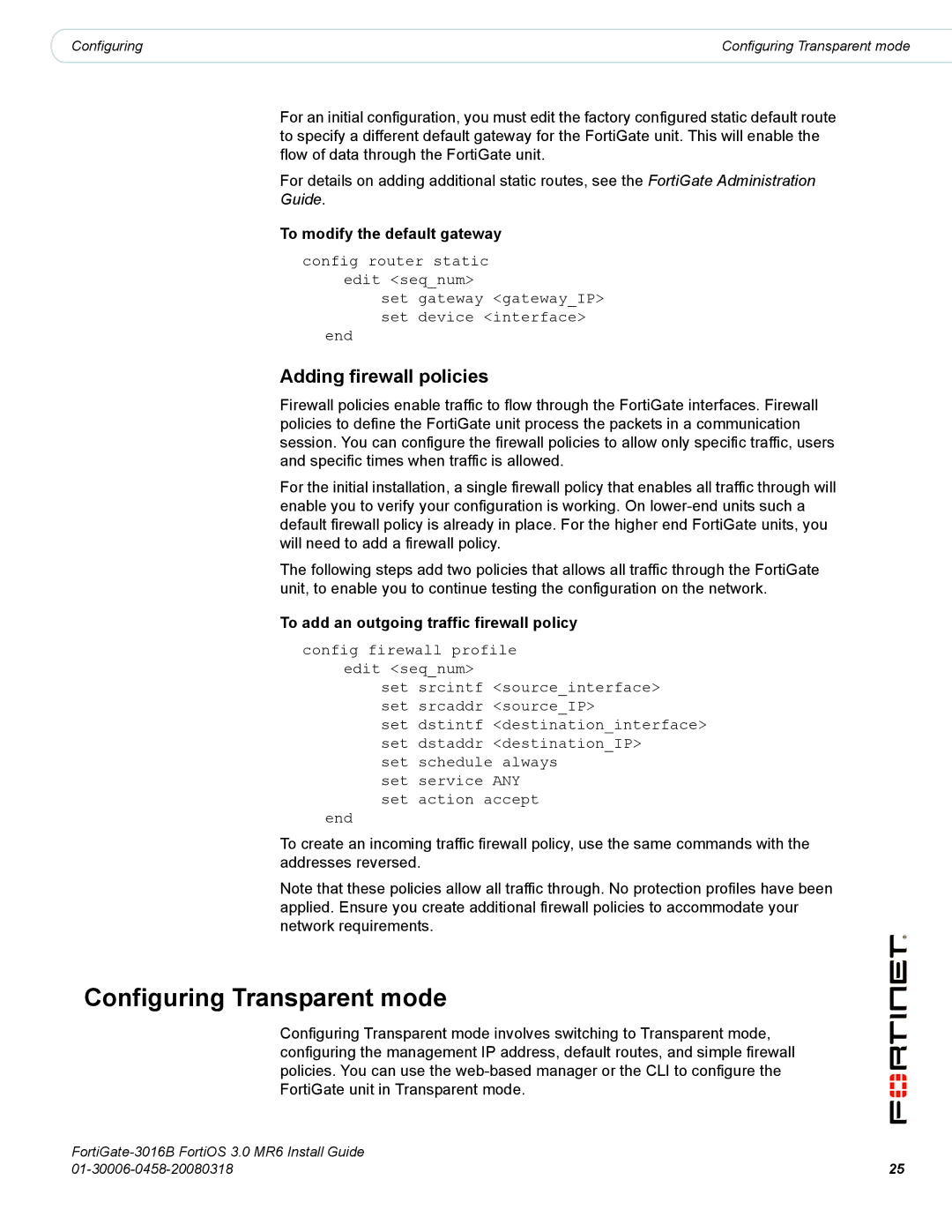 Fortinet 3016B Configuring Transparent mode, To modify the default gateway, To add an outgoing traffic firewall policy 