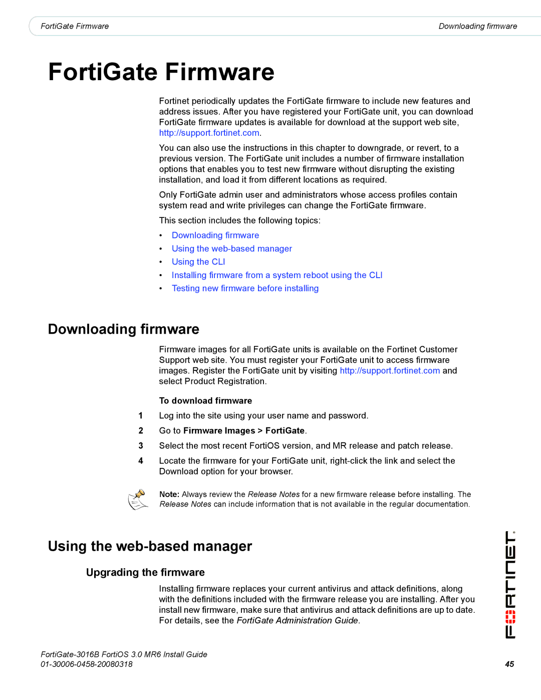 Fortinet 3016B manual FortiGate Firmware, Downloading firmware, Using the web-based manager, Upgrading the firmware 