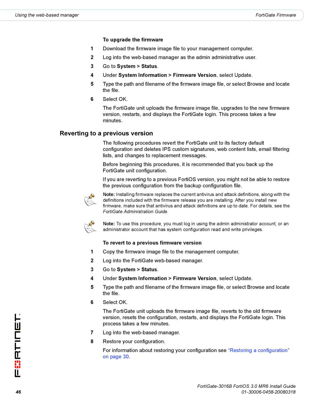 Fortinet 3016B manual Reverting to a previous version, To upgrade the firmware, To revert to a previous firmware version 