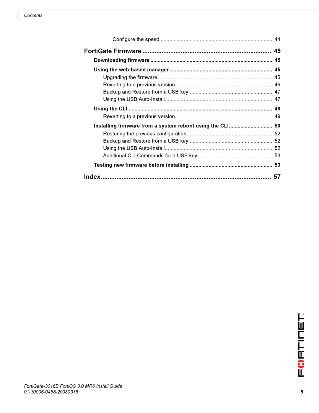 Fortinet 3016B manual FortiGate Firmware, Index, Using the web-based manager, Testing new firmware before installing 