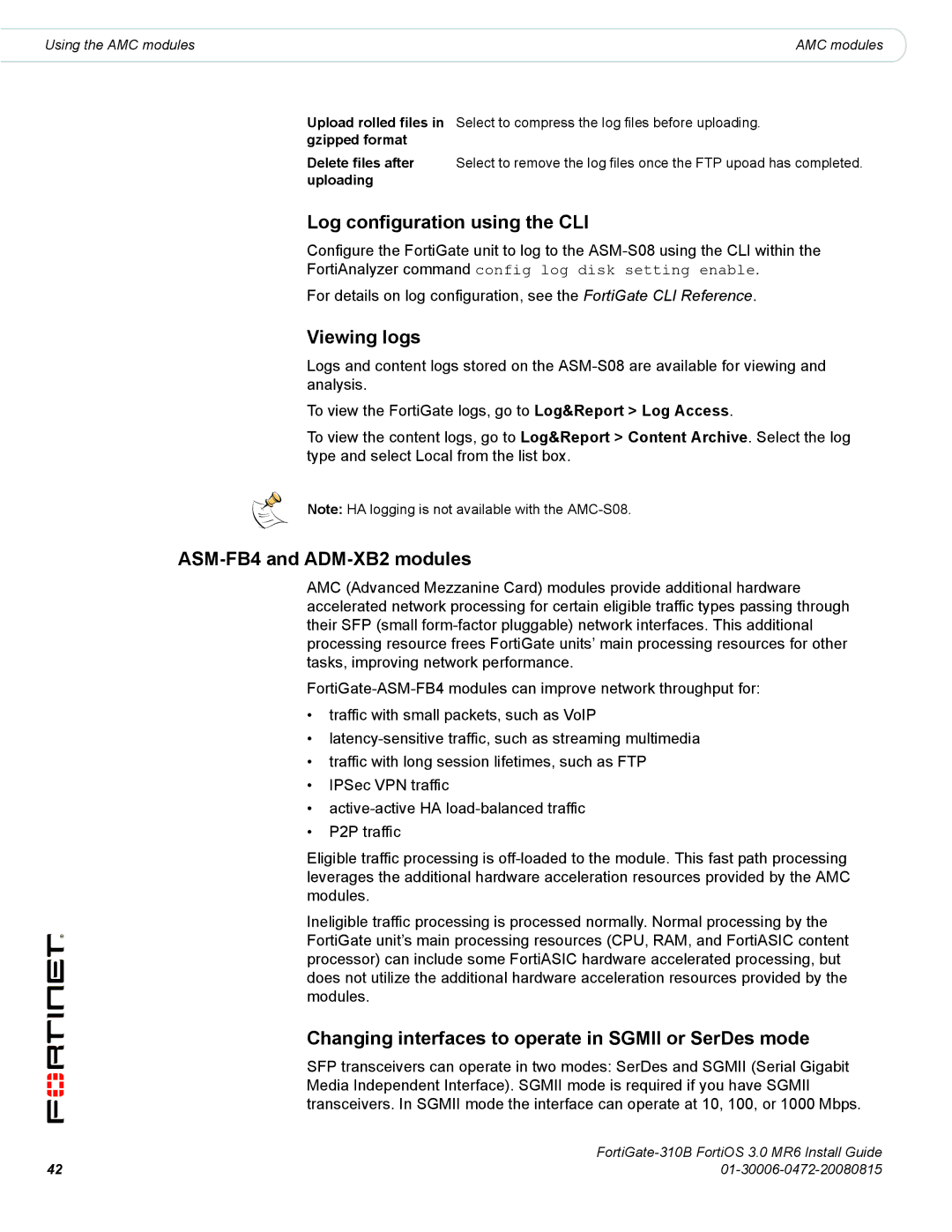 Fortinet 310B manual Log configuration using the CLI, Viewing logs, ASM-FB4 and ADM-XB2 modules 