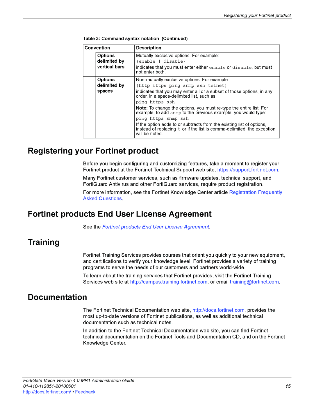 Fortinet 4.0 MR1 Registering your Fortinet product, Fortinet products End User License Agreement, Training, Documentation 