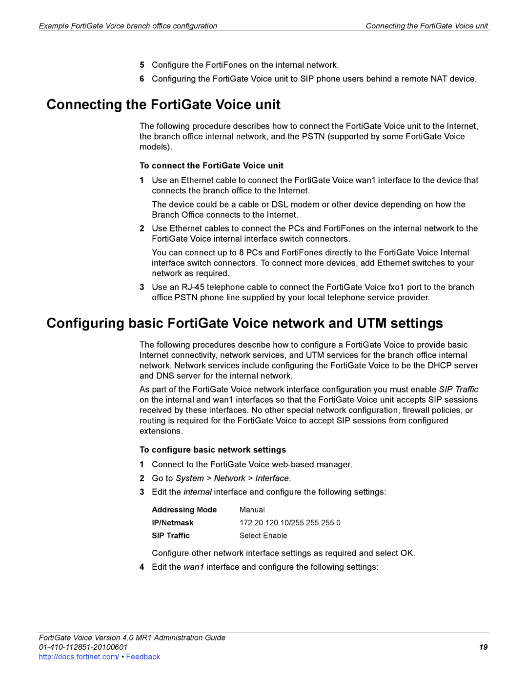 Fortinet 4.0 MR1 manual Connecting the FortiGate Voice unit, Configuring basic FortiGate Voice network and UTM settings 