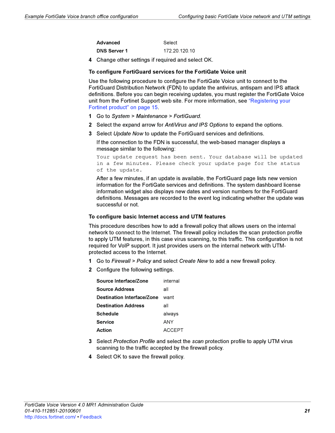 Fortinet 4.0 MR1 manual Go to System Maintenance FortiGuard, To configure basic Internet access and UTM features, Advanced 