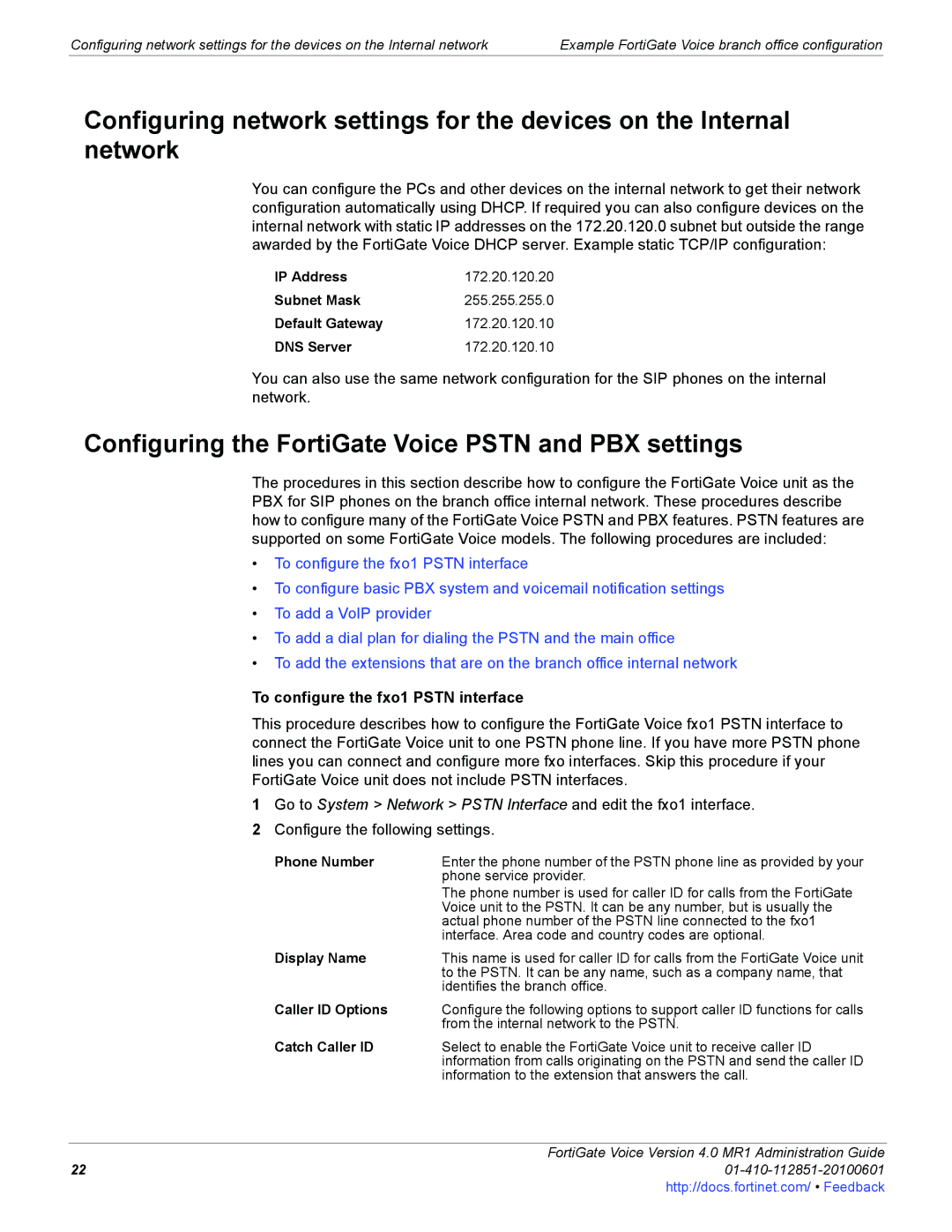 Fortinet 4.0 MR1 manual Configuring the FortiGate Voice Pstn and PBX settings, To configure the fxo1 Pstn interface 