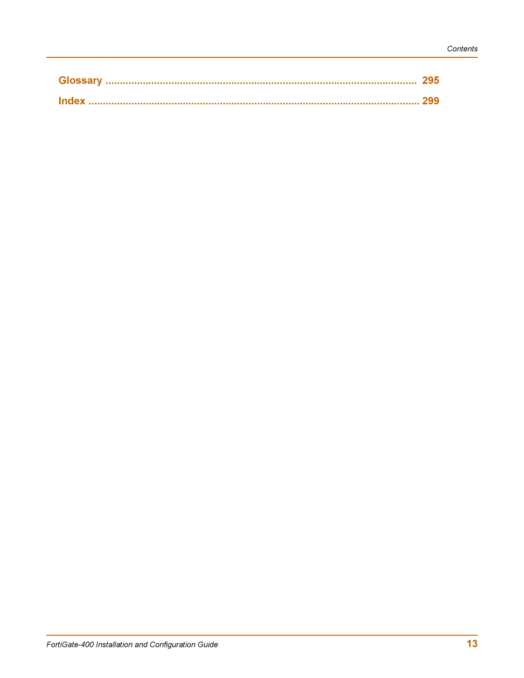 Fortinet 400 manual Glossary 295 Index 299 