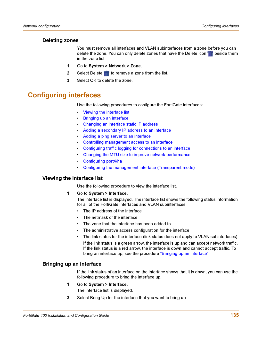 Fortinet 400 manual Configuring interfaces, Deleting zones, Viewing the interface list, Bringing up an interface, 135 