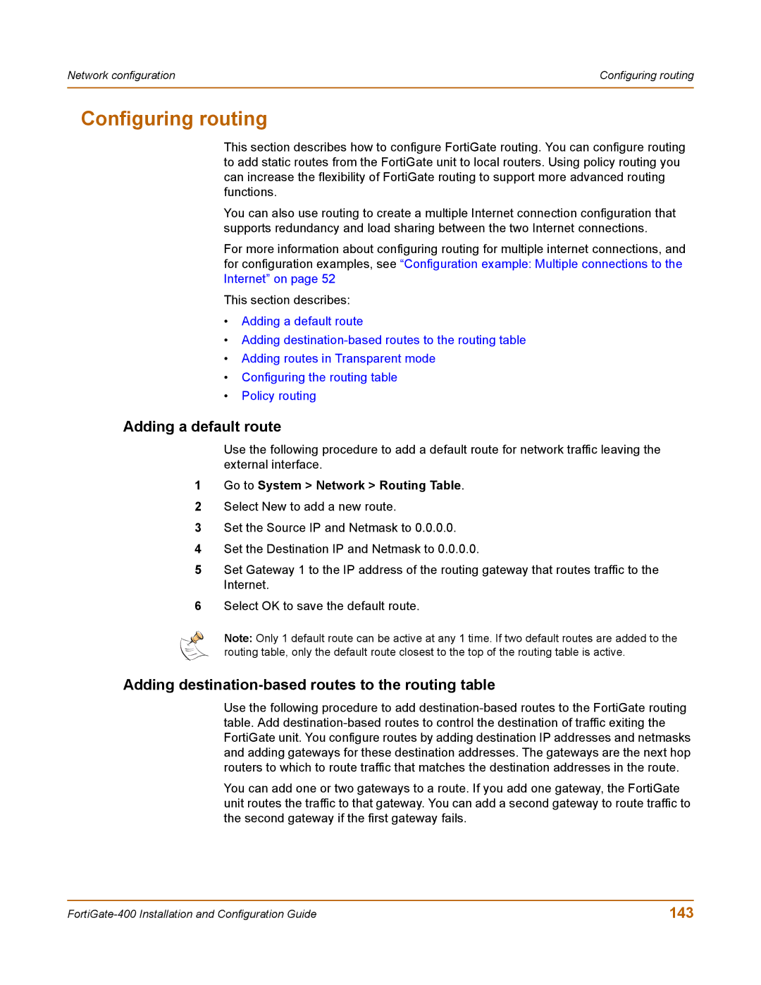 Fortinet 400 manual Configuring routing, Adding a default route, Adding destination-based routes to the routing table, 143 