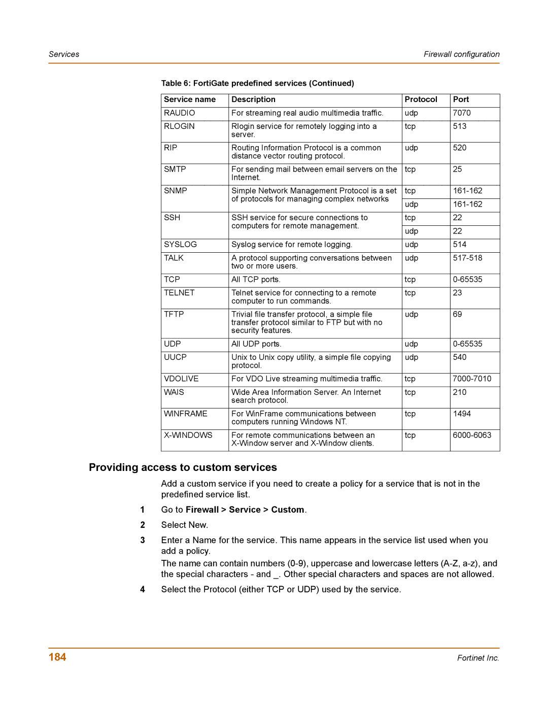 Fortinet 400 manual Providing access to custom services, 184, Go to Firewall Service Custom 