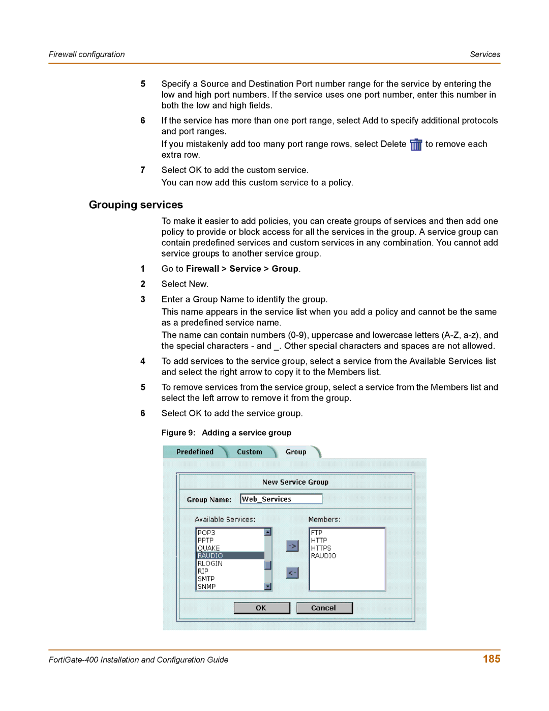 Fortinet 400 manual Grouping services, 185, Go to Firewall Service Group 