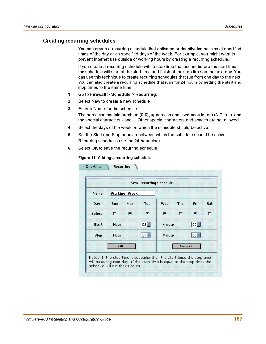 Fortinet 400 manual Creating recurring schedules, 187, Go to Firewall Schedule Recurring 