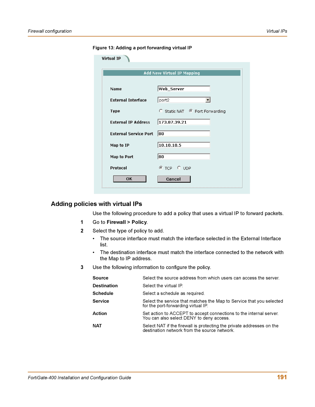 Fortinet 400 manual Adding policies with virtual IPs, 191 