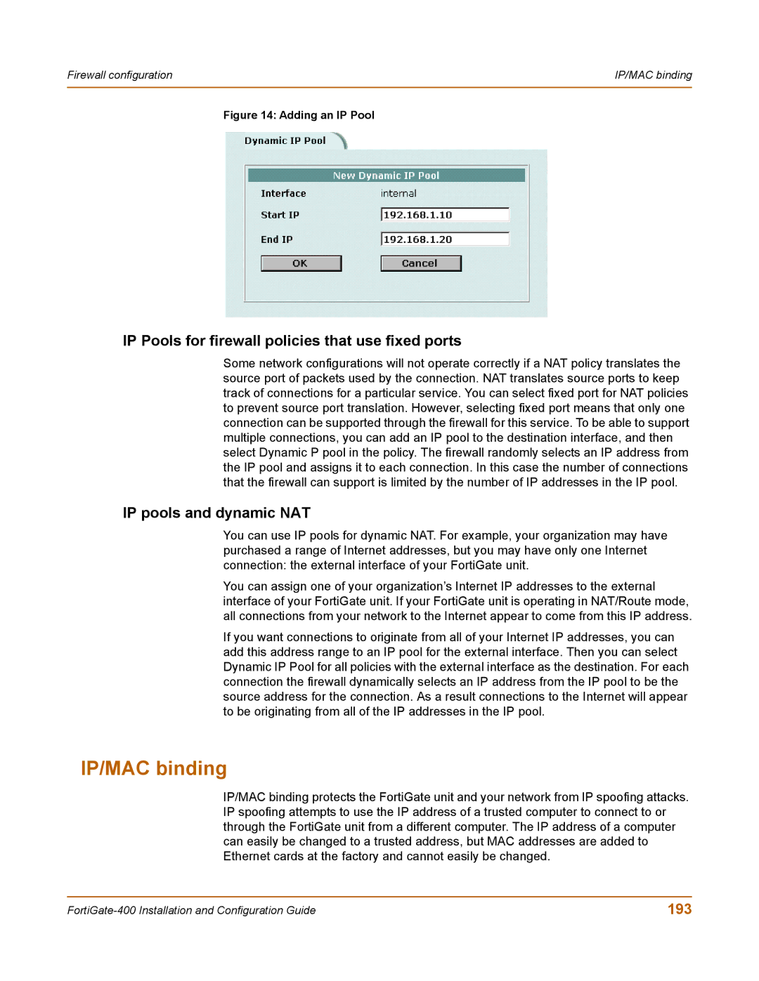 Fortinet 400 manual IP/MAC binding, IP Pools for firewall policies that use fixed ports, IP pools and dynamic NAT, 193 