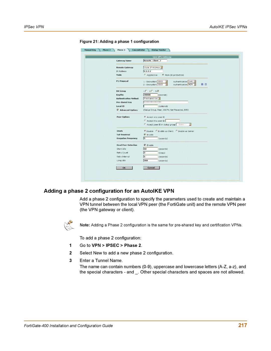 Fortinet 400 manual Adding a phase 2 configuration for an AutoIKE VPN, 217 