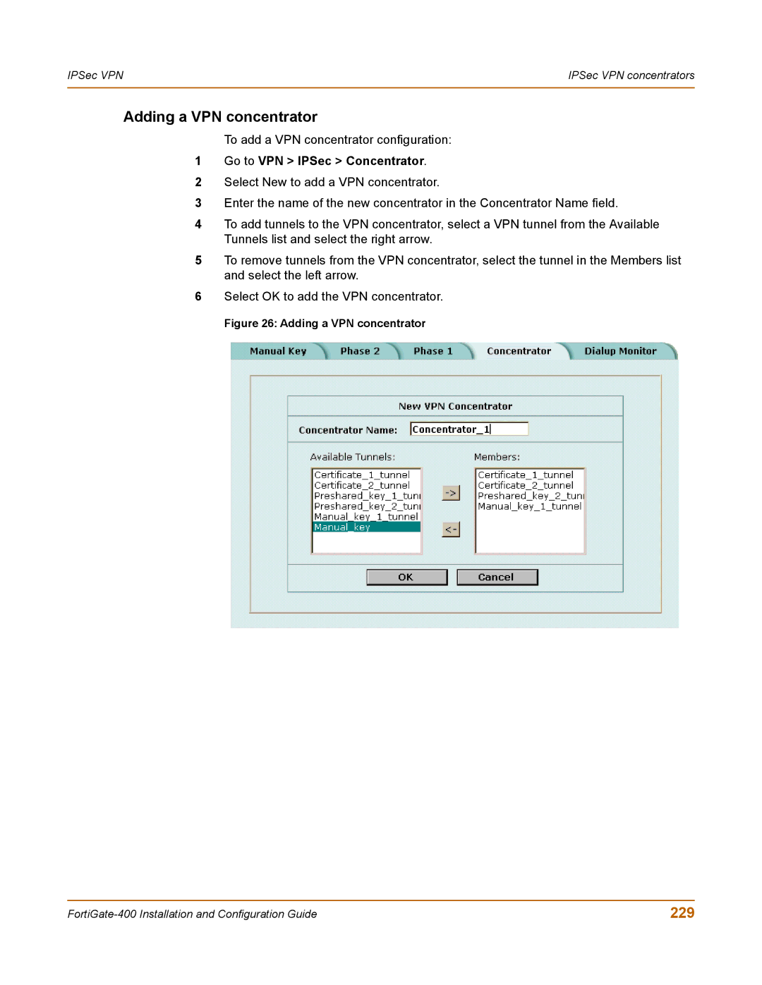 Fortinet 400 manual Adding a VPN concentrator, 229, Go to VPN IPSec Concentrator 