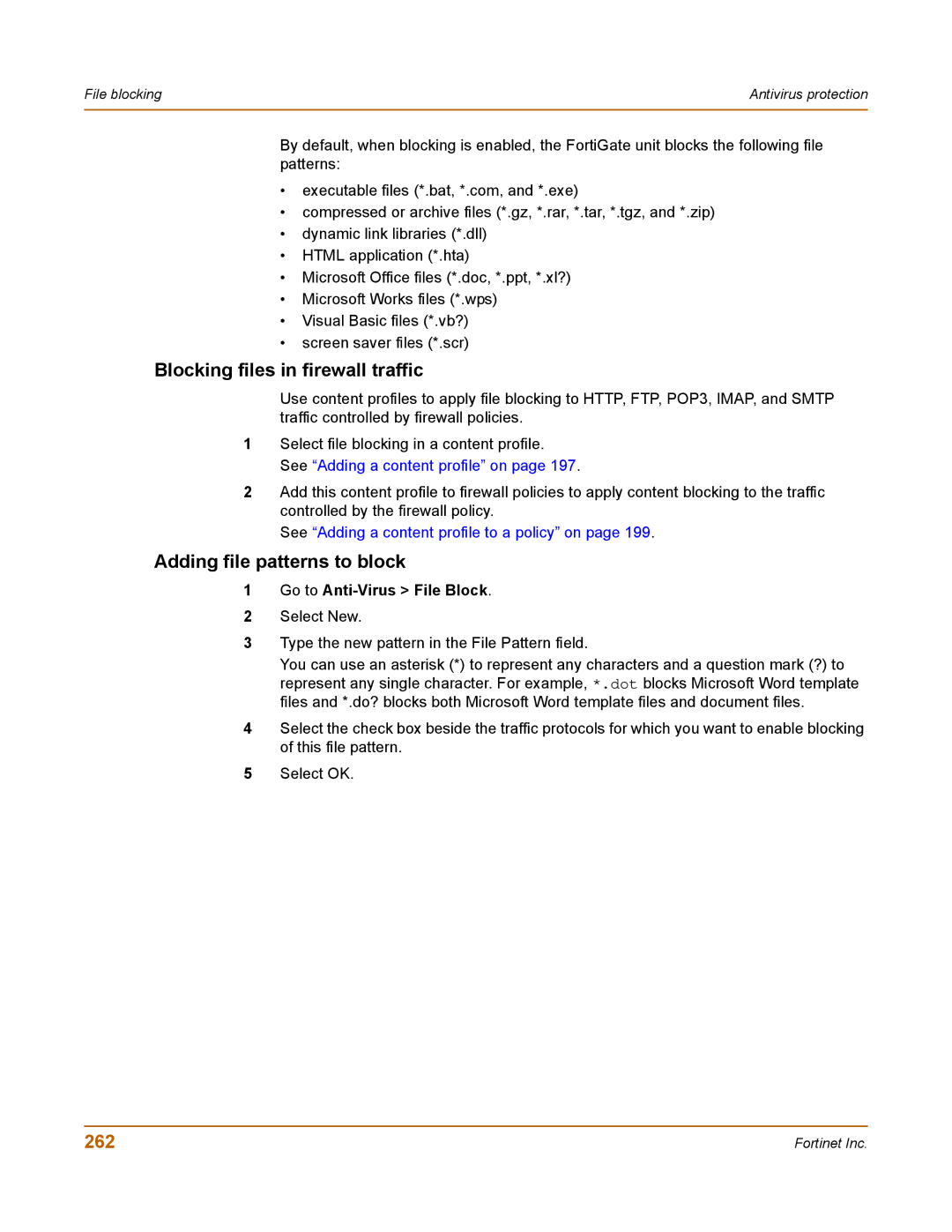 Fortinet 400 manual Blocking files in firewall traffic, Adding file patterns to block, 262, Go to Anti-Virus File Block 