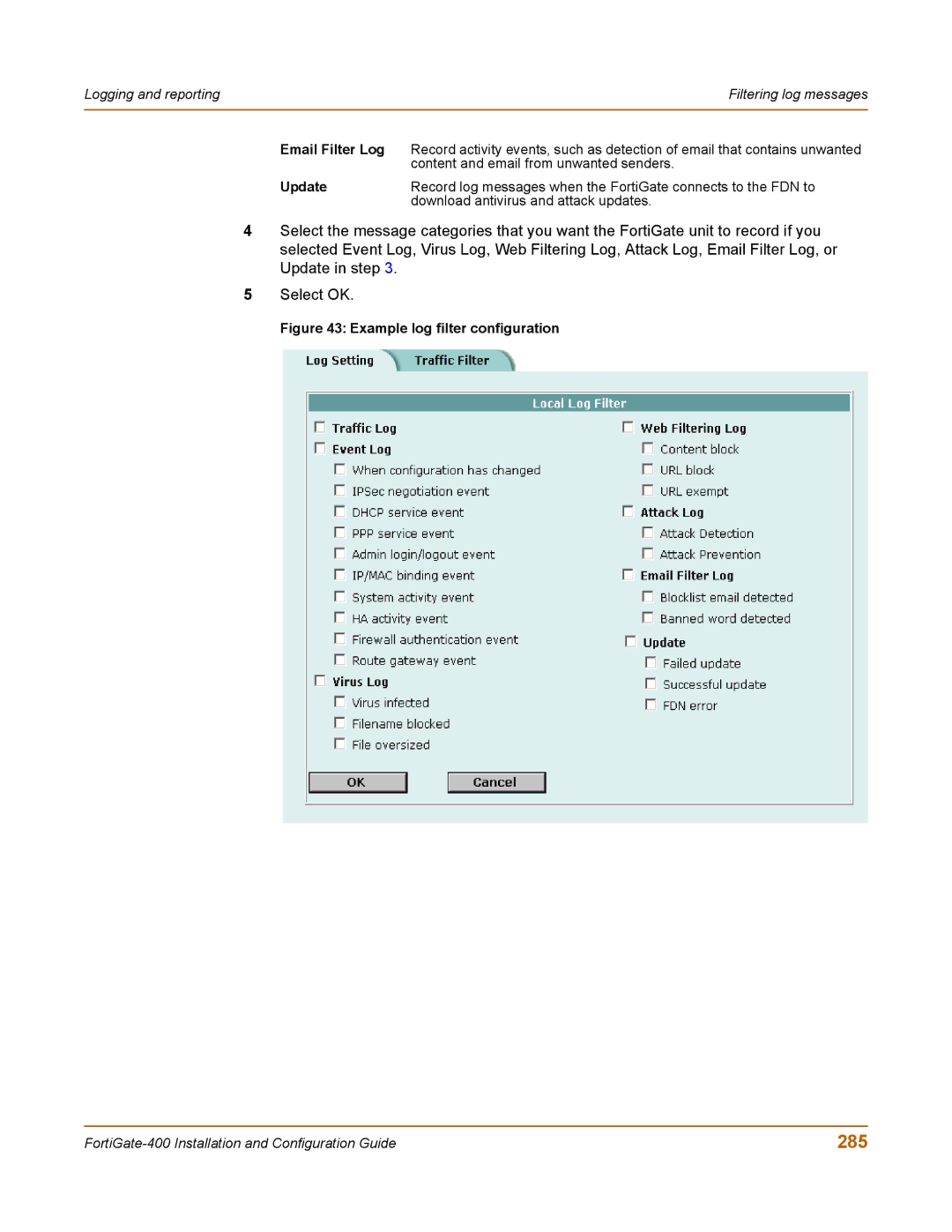 Fortinet 400 manual 285, Example log filter configuration 