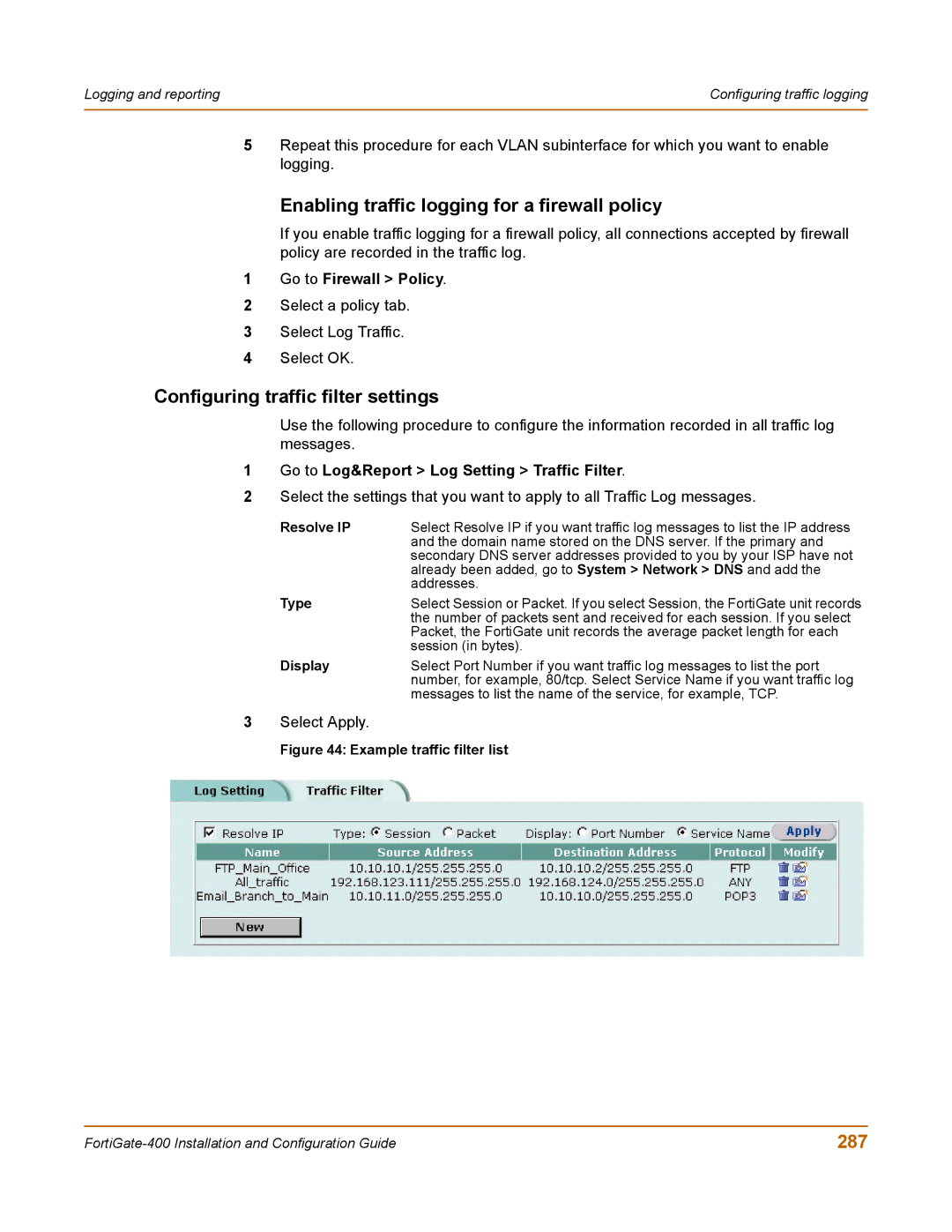 Fortinet 400 manual Enabling traffic logging for a firewall policy, Configuring traffic filter settings, 287 