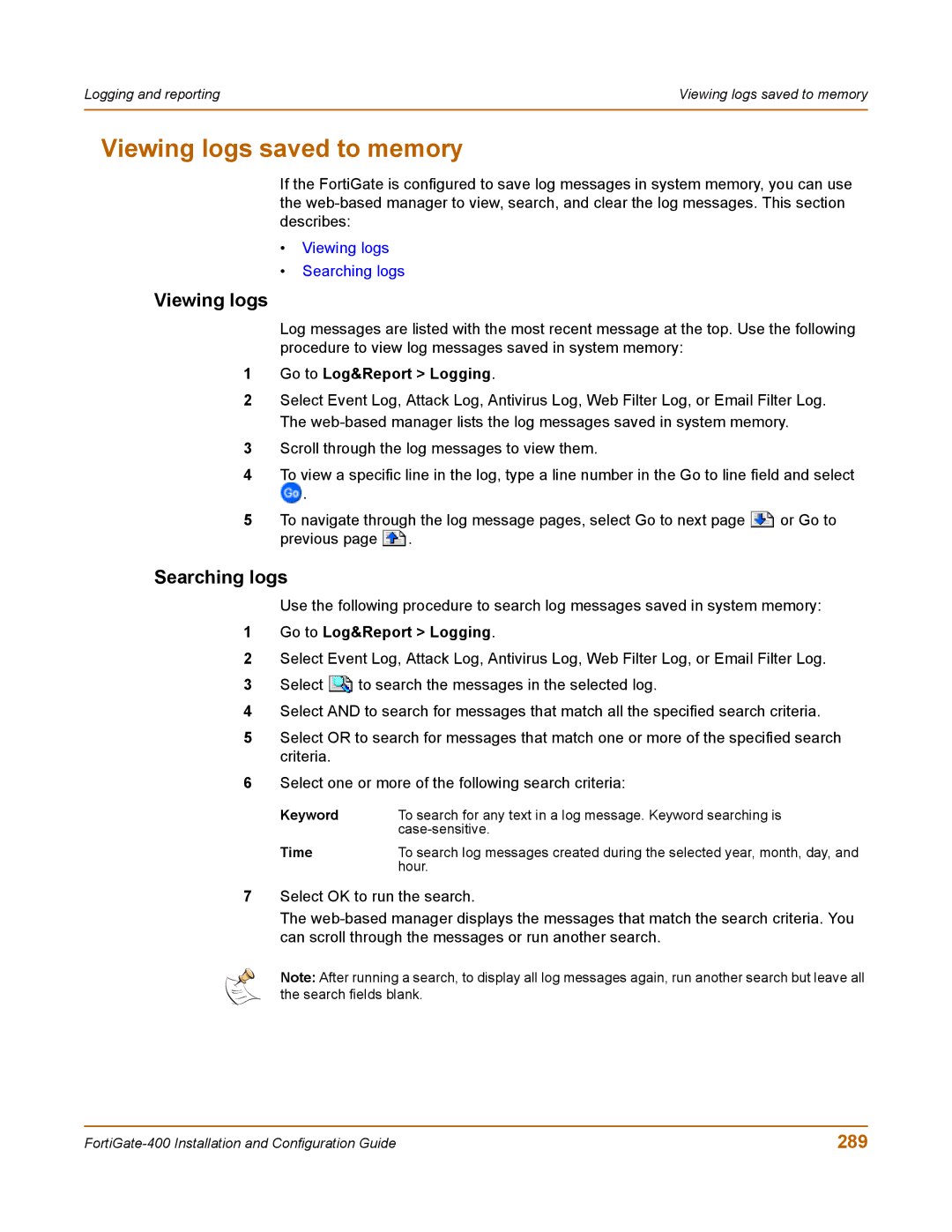 Fortinet 400 manual Viewing logs saved to memory, Searching logs, 289 