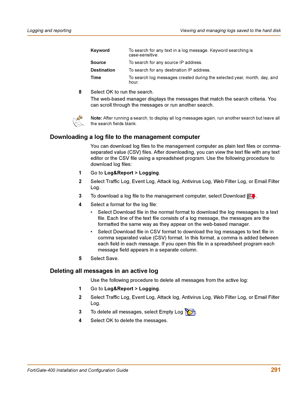 Fortinet 400 manual Downloading a log file to the management computer, Deleting all messages in an active log, 291 