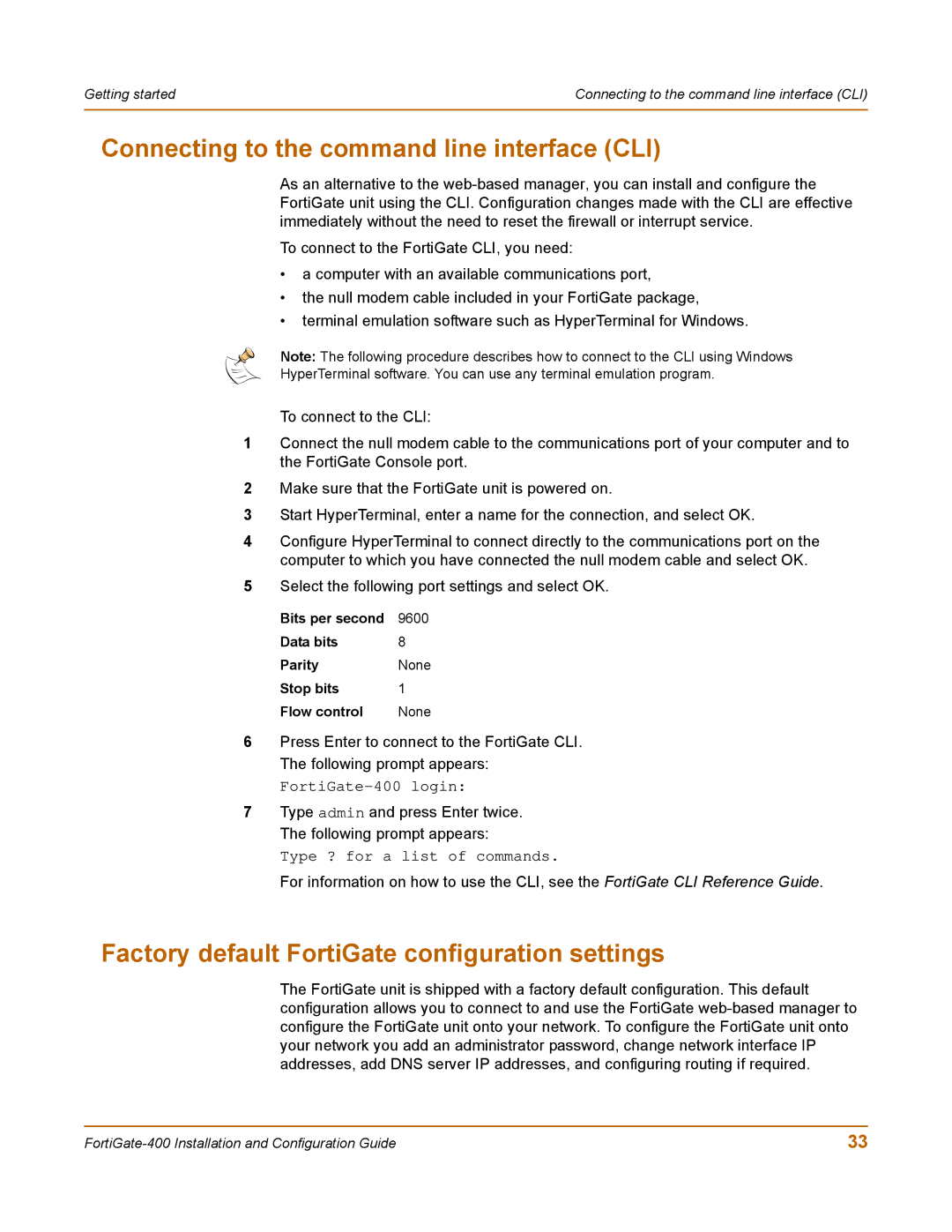 Fortinet 400 manual Connecting to the command line interface CLI, Factory default FortiGate configuration settings 