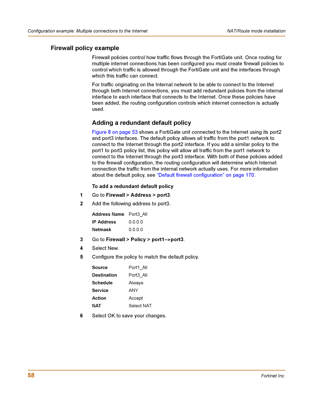 Fortinet 400 manual Firewall policy example, Adding a redundant default policy, Go to Firewall Policy port1-port3 