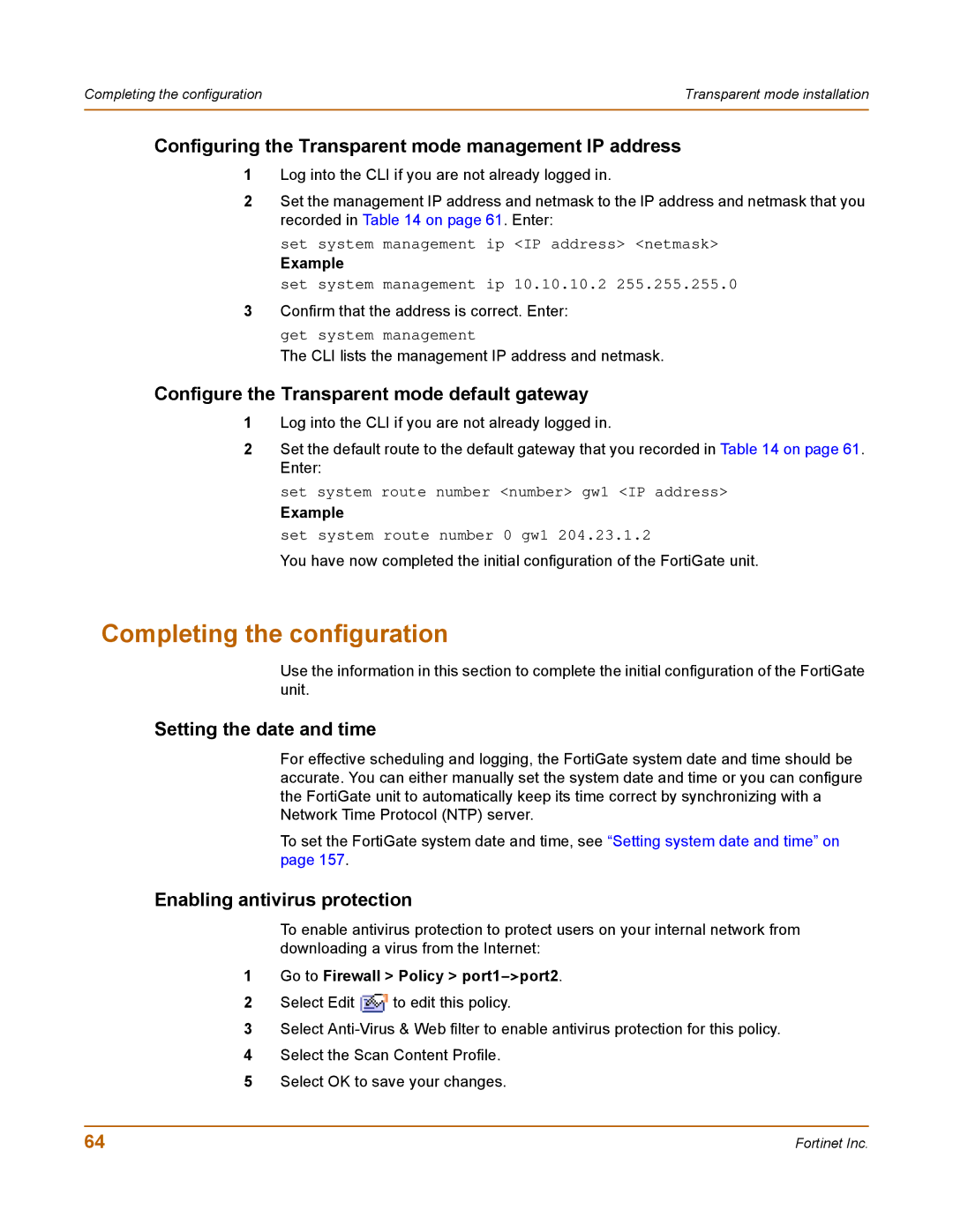 Fortinet 400 manual Configuring the Transparent mode management IP address, Configure the Transparent mode default gateway 