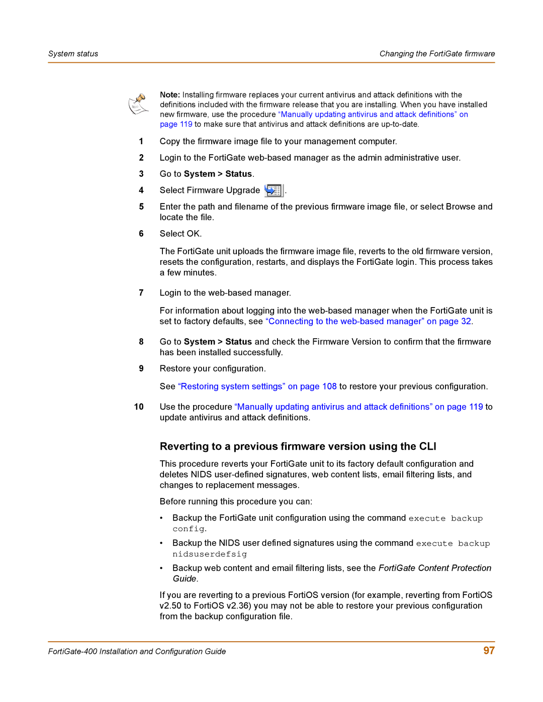 Fortinet 400 manual Reverting to a previous firmware version using the CLI 