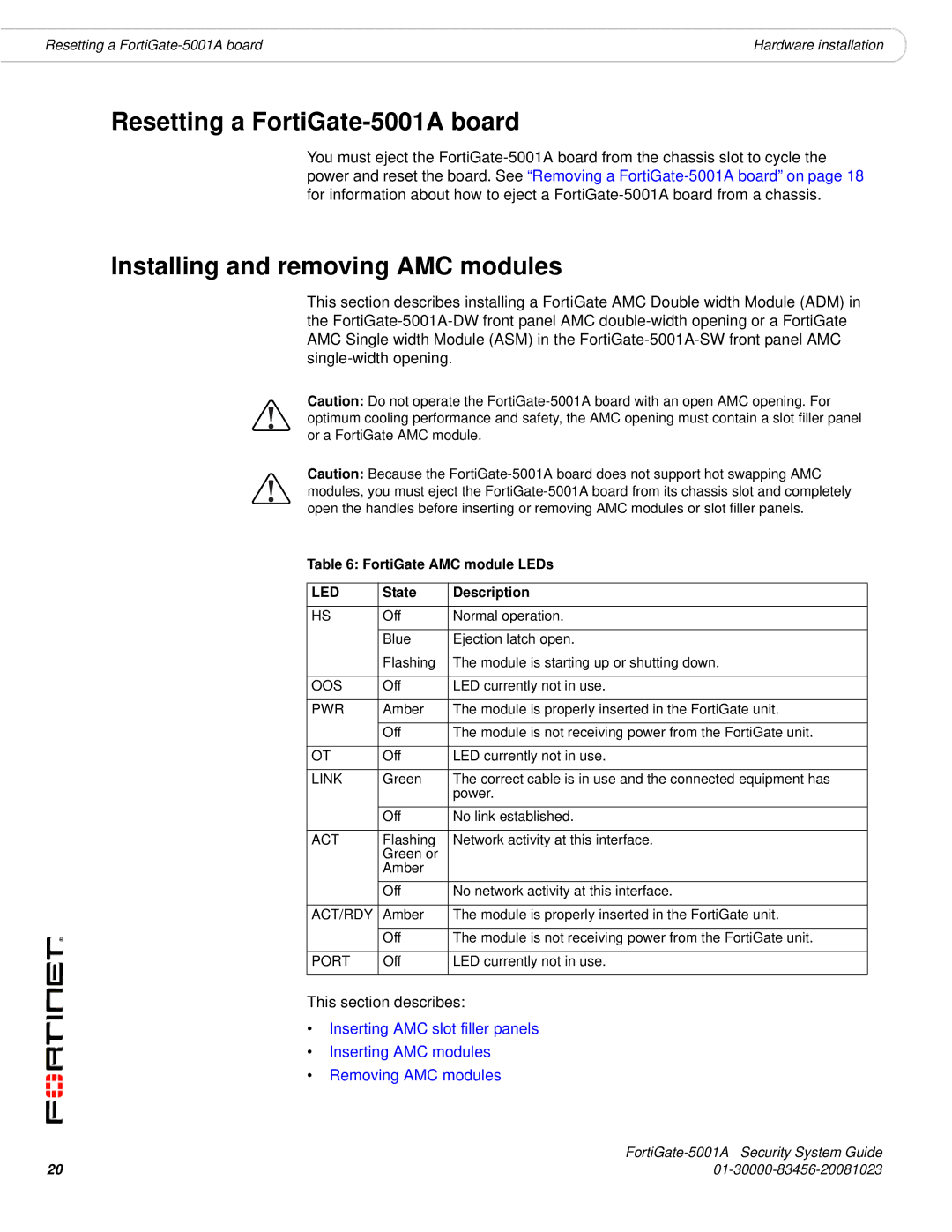 Fortinet 5001A-DW, 5001A-SW manual Resetting a FortiGate-5001A board, Installing and removing AMC modules 