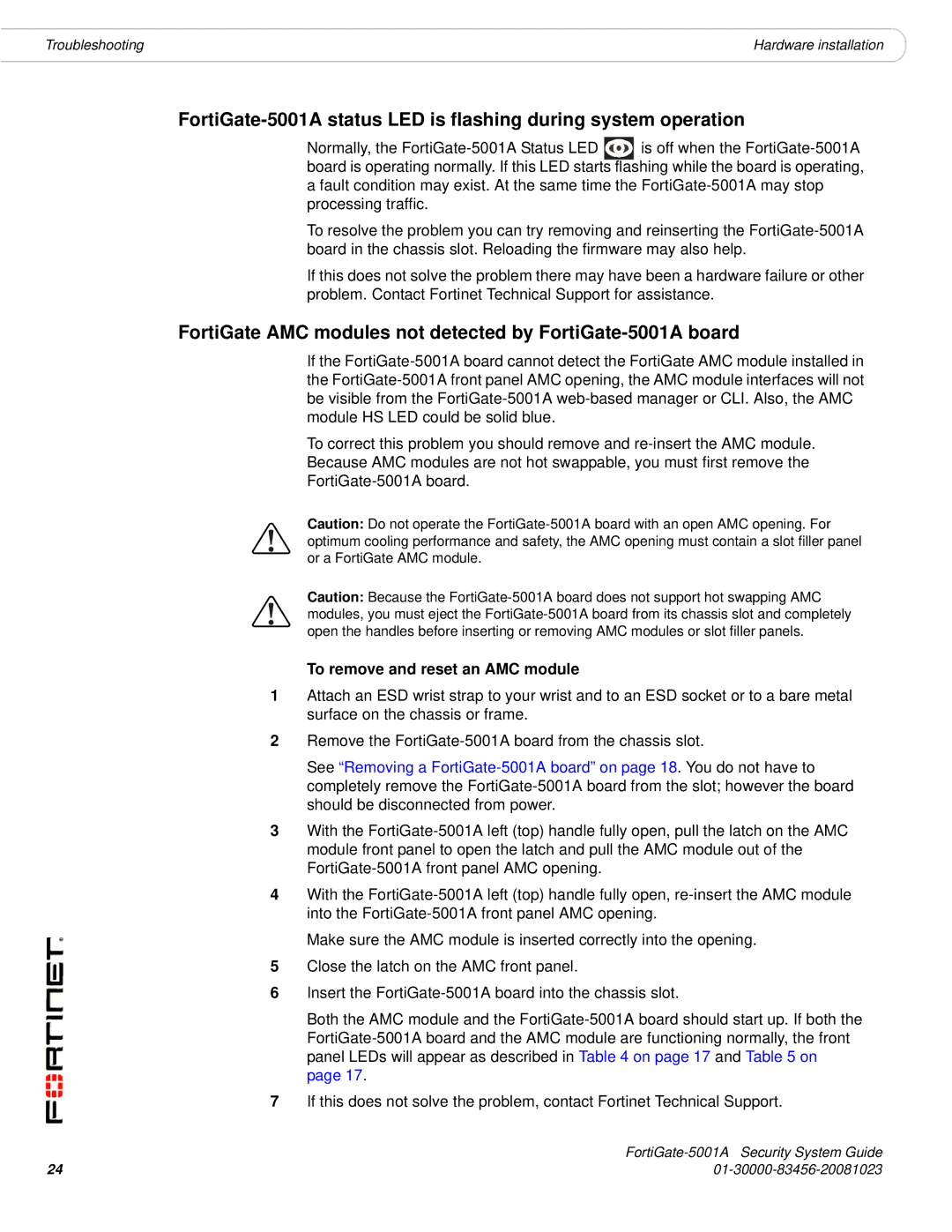 Fortinet 5001A-DW, 5001A-SW FortiGate AMC modules not detected by FortiGate-5001A board, To remove and reset an AMC module 