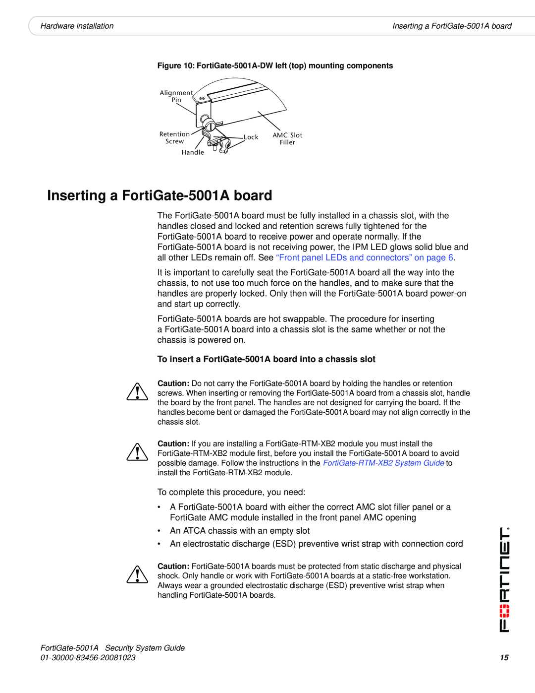Fortinet 5001A-SW, 5001A-DW manual Inserting a FortiGate-5001A board, To insert a FortiGate-5001A board into a chassis slot 