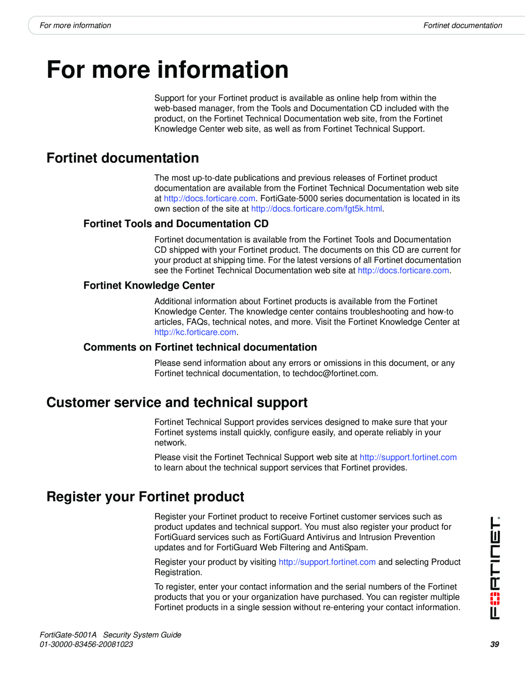 Fortinet 5001A-SW, 5001A-DW manual For more information, Fortinet documentation, Customer service and technical support 
