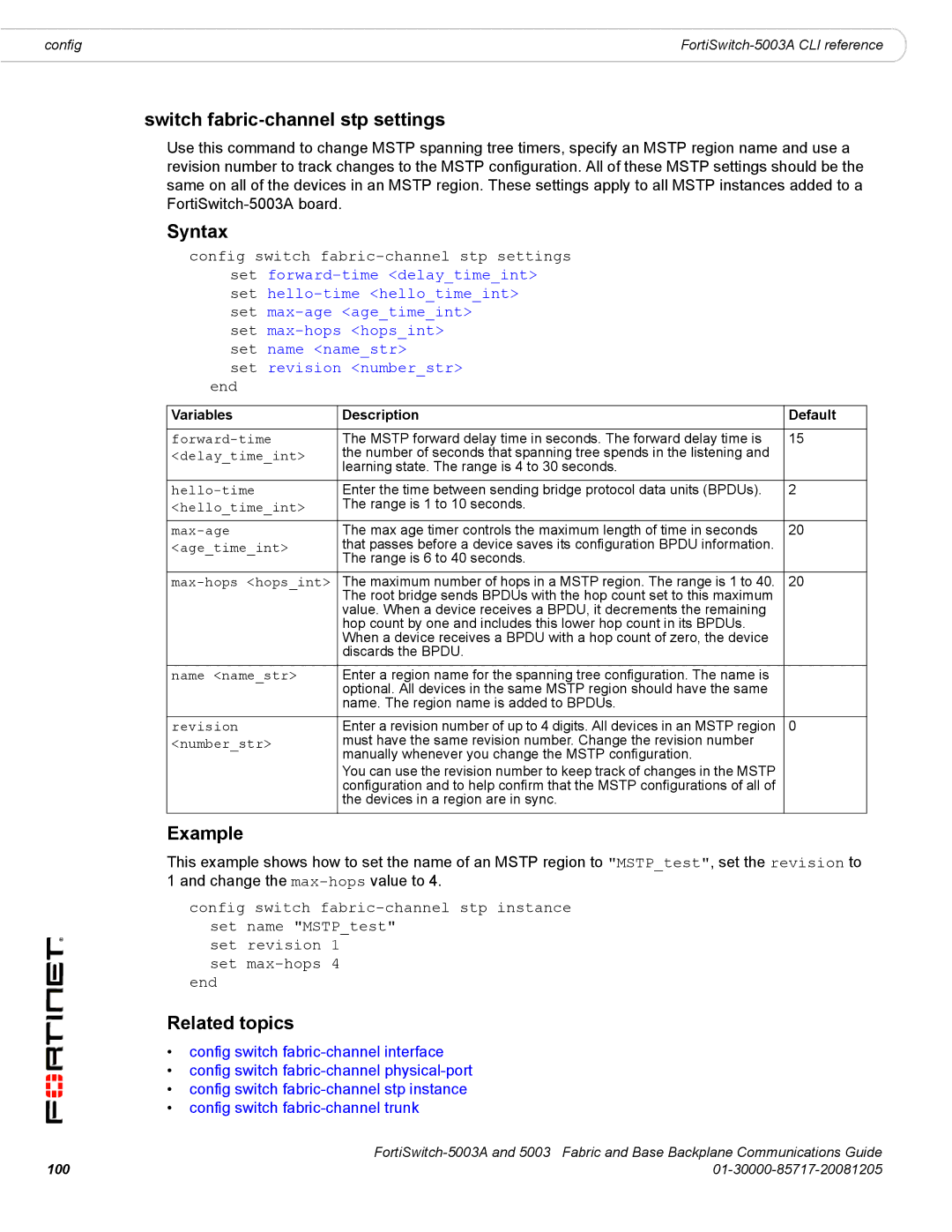 Fortinet 5003A manual Switch fabric-channel stp settings, Delaytimeint 