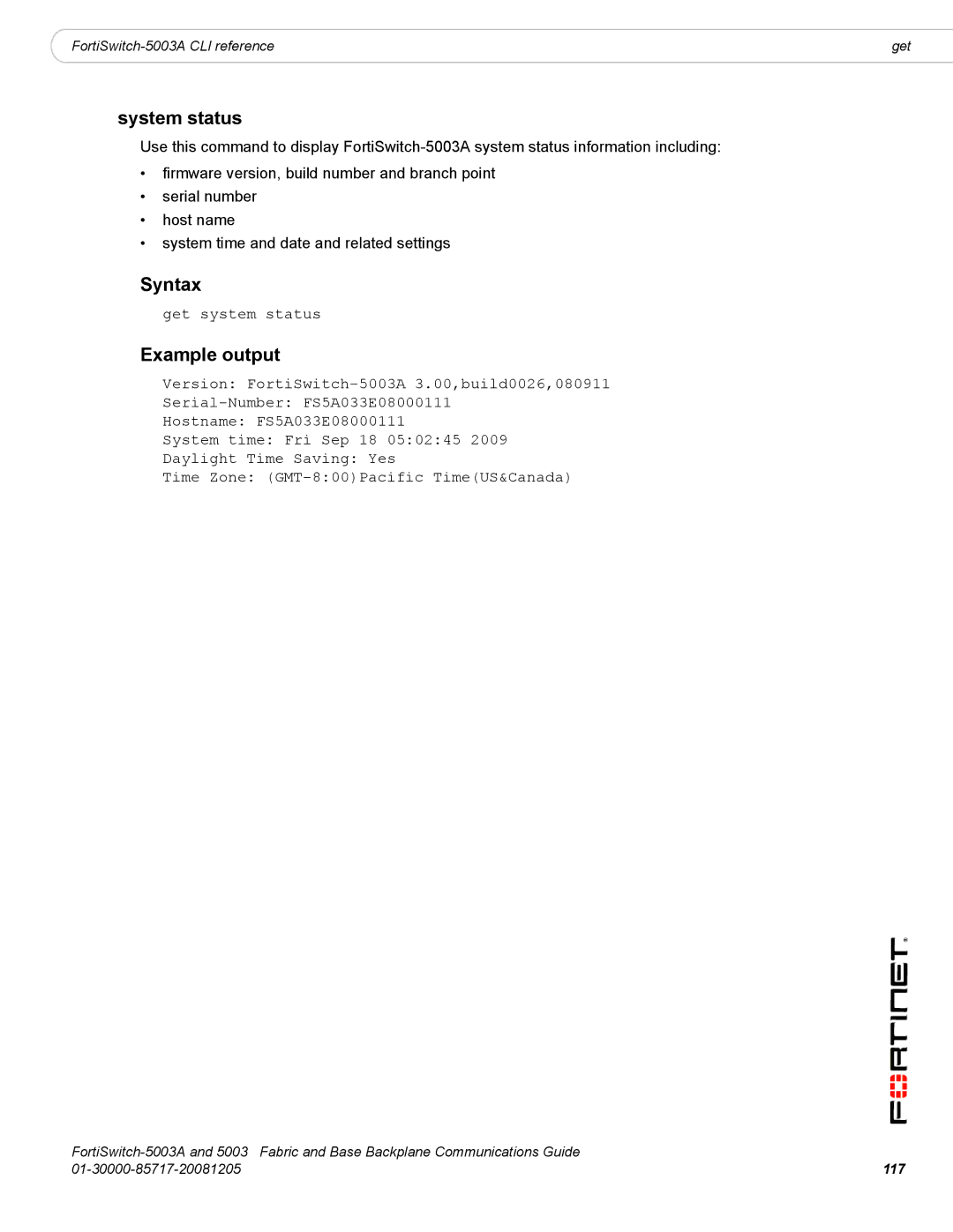 Fortinet 5003A manual System status, Example output 