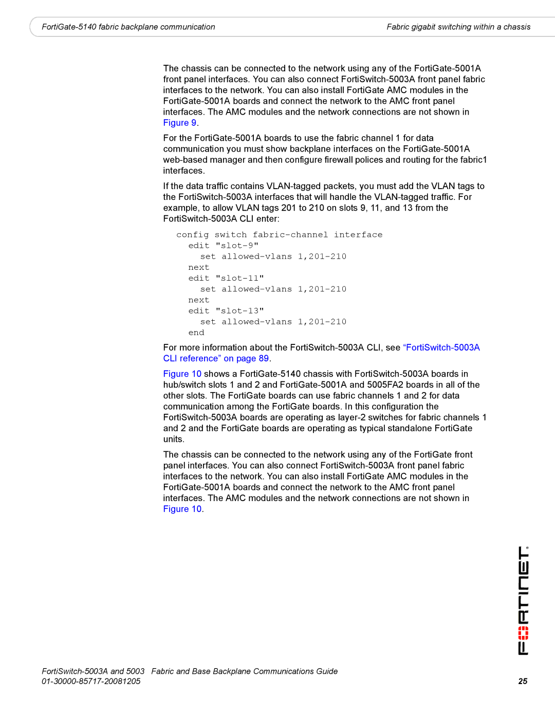 Fortinet 5003A manual Fabric gigabit switching within a chassis 