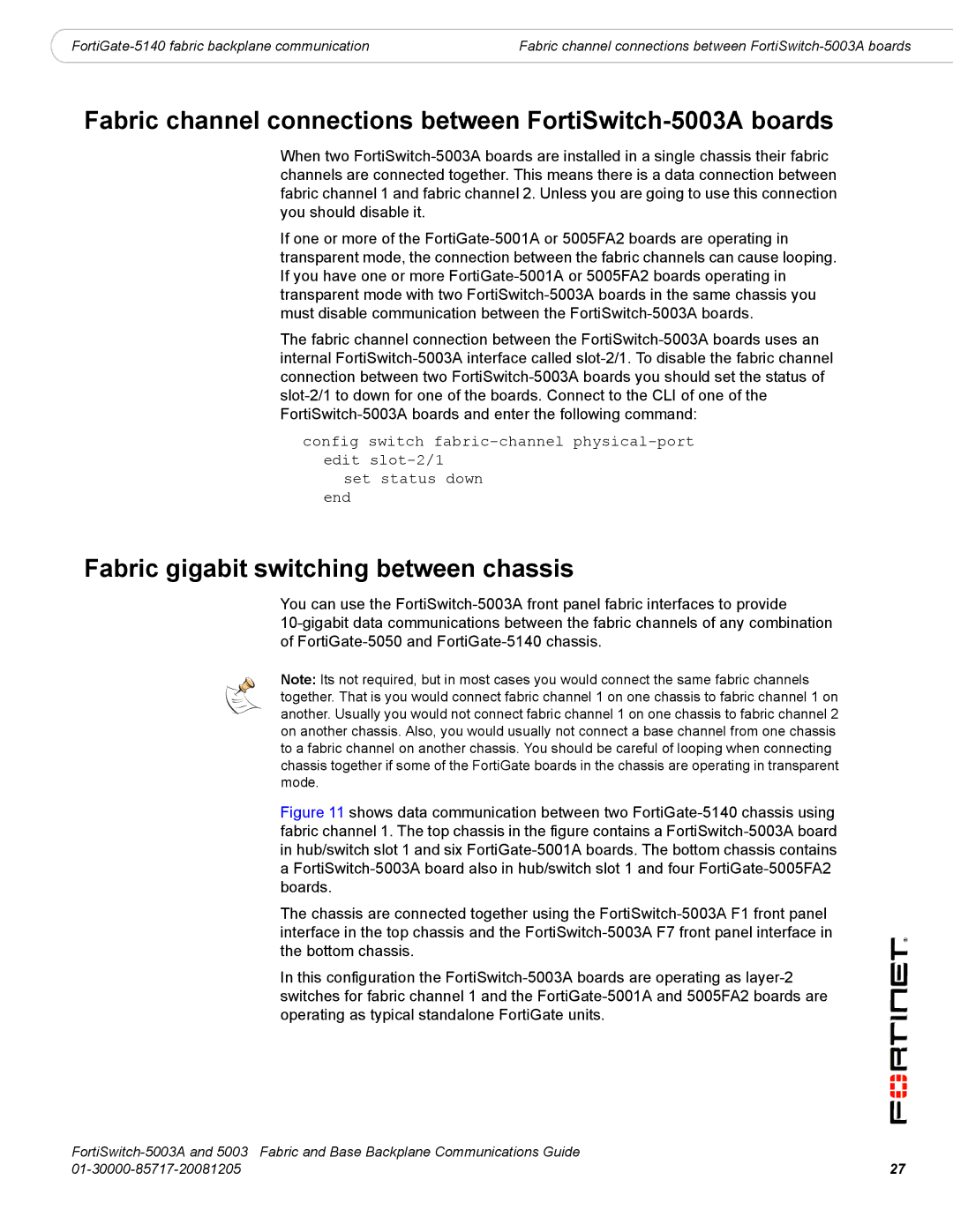 Fortinet manual Fabric channel connections between FortiSwitch-5003A boards, Fabric gigabit switching between chassis 