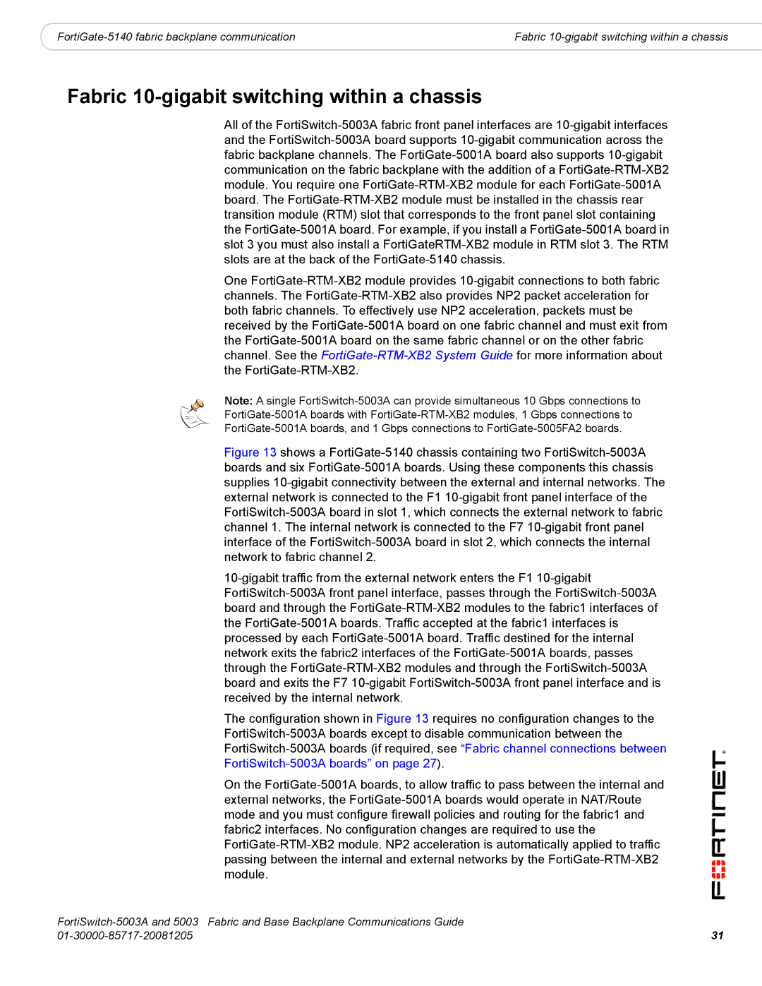 Fortinet 5003A manual Fabric 10-gigabit switching within a chassis 