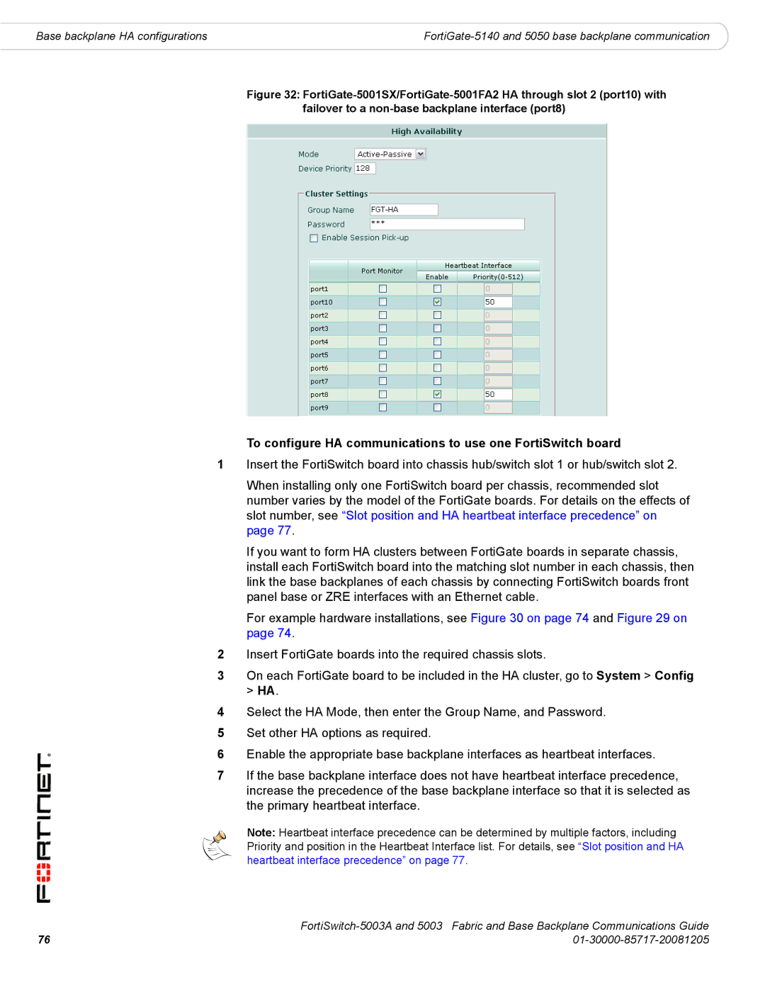 Fortinet 5003A manual To configure HA communications to use one FortiSwitch board 