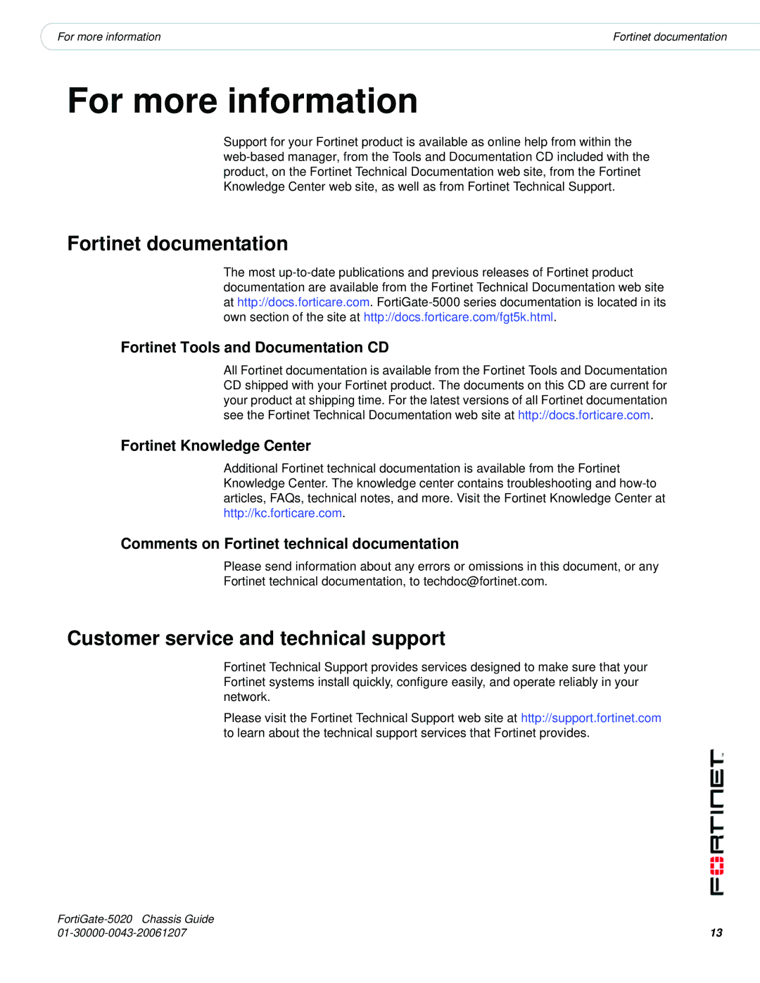 Fortinet 5020 manual For more information, Fortinet documentation, Customer service and technical support 