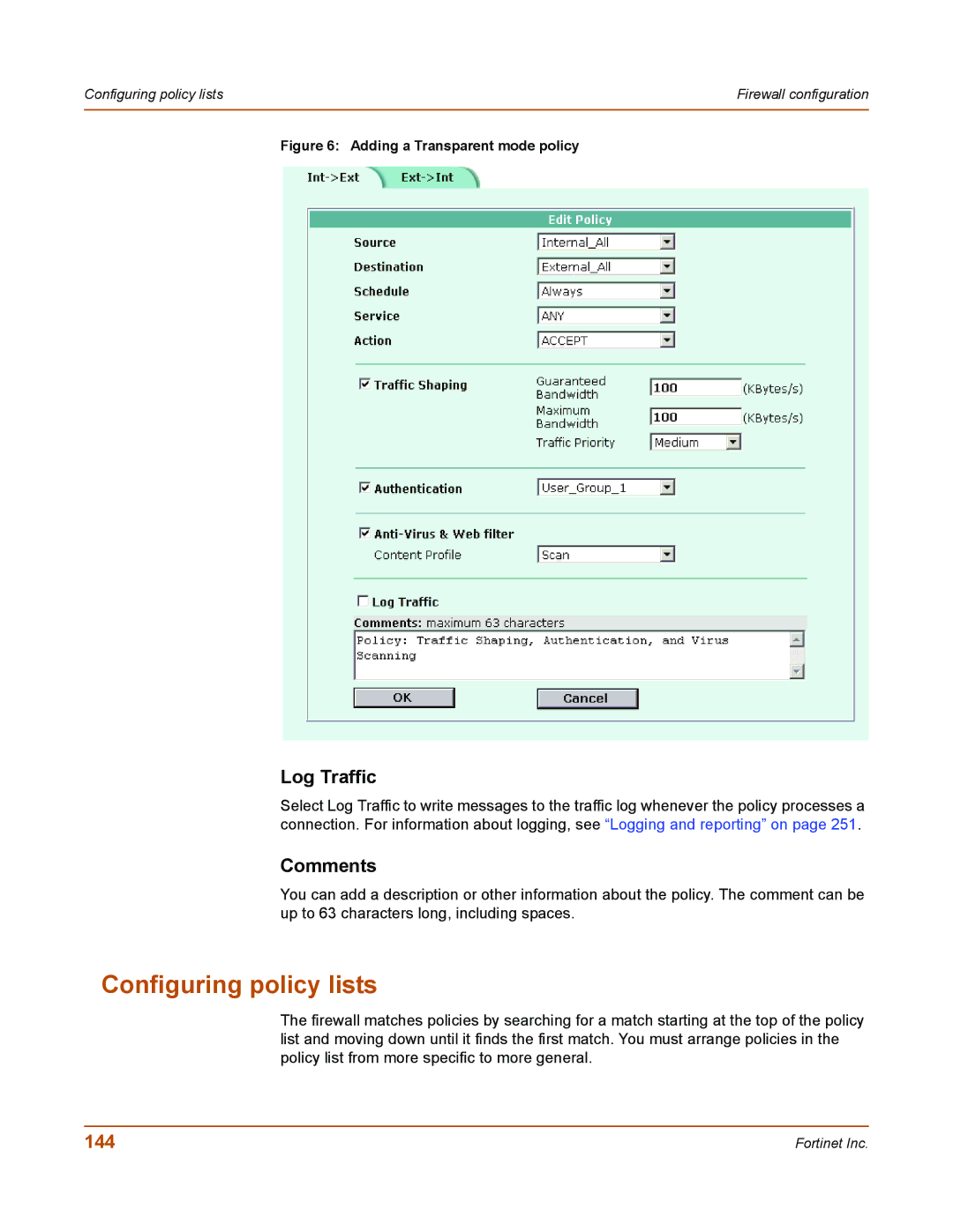 Fortinet 50A user manual Configuring policy lists, Log Traffic, Comments, 144 