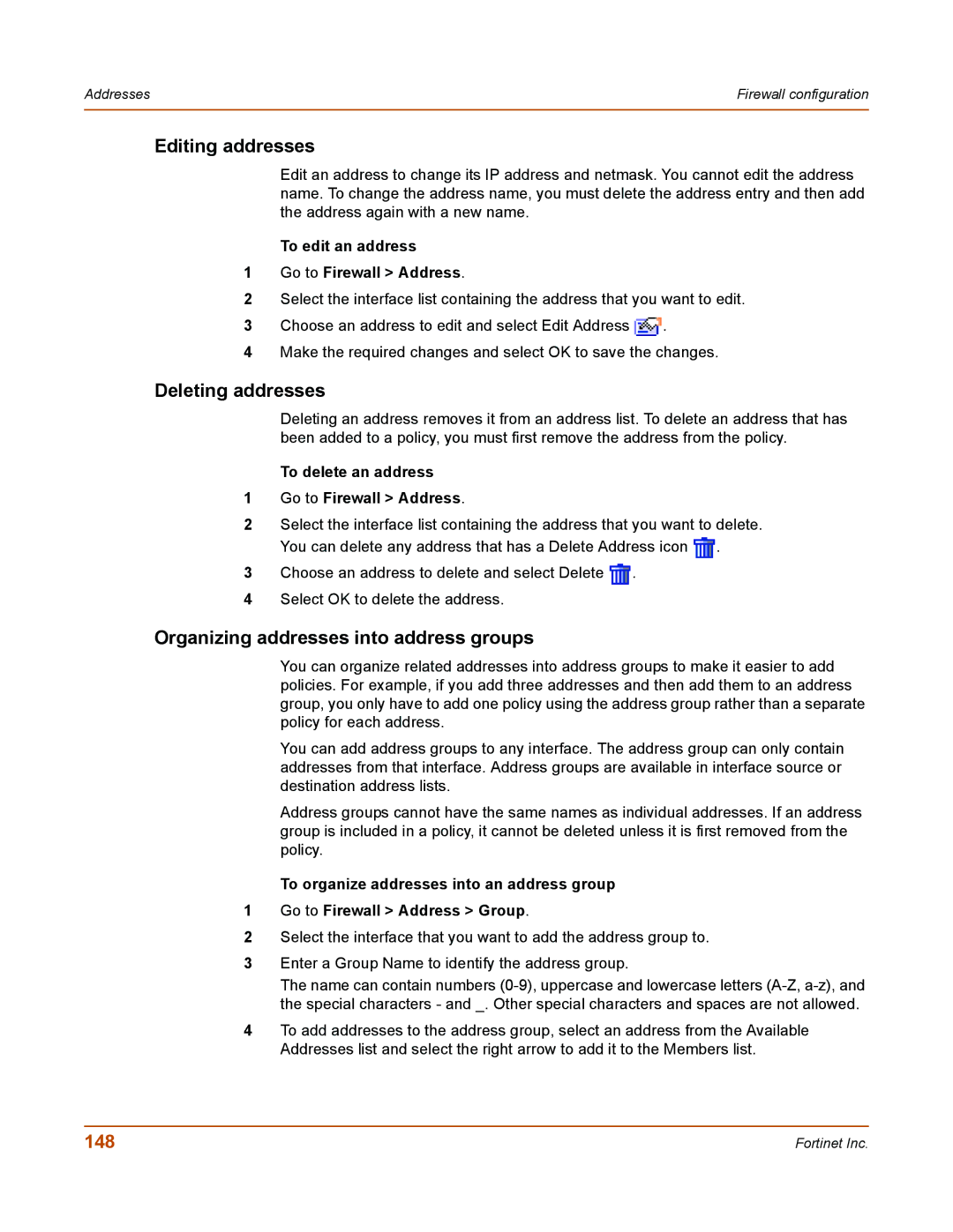 Fortinet 50A user manual Editing addresses, Deleting addresses, Organizing addresses into address groups, 148 