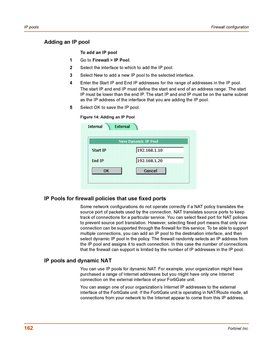 Fortinet 50A Adding an IP pool, IP Pools for firewall policies that use fixed ports, IP pools and dynamic NAT, 162 