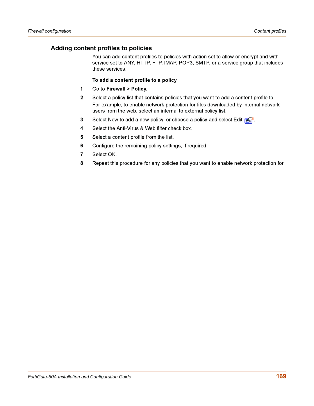 Fortinet 50A Adding content profiles to policies, 169, To add a content profile to a policy Go to Firewall Policy 