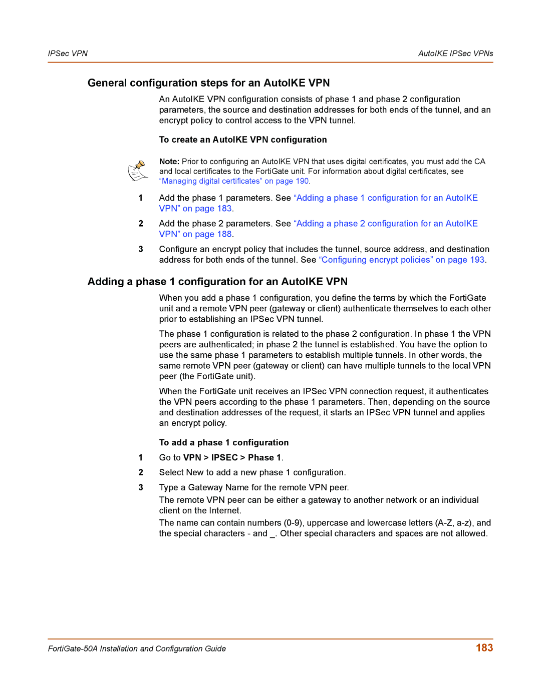 Fortinet 50A General configuration steps for an AutoIKE VPN, Adding a phase 1 configuration for an AutoIKE VPN, 183 