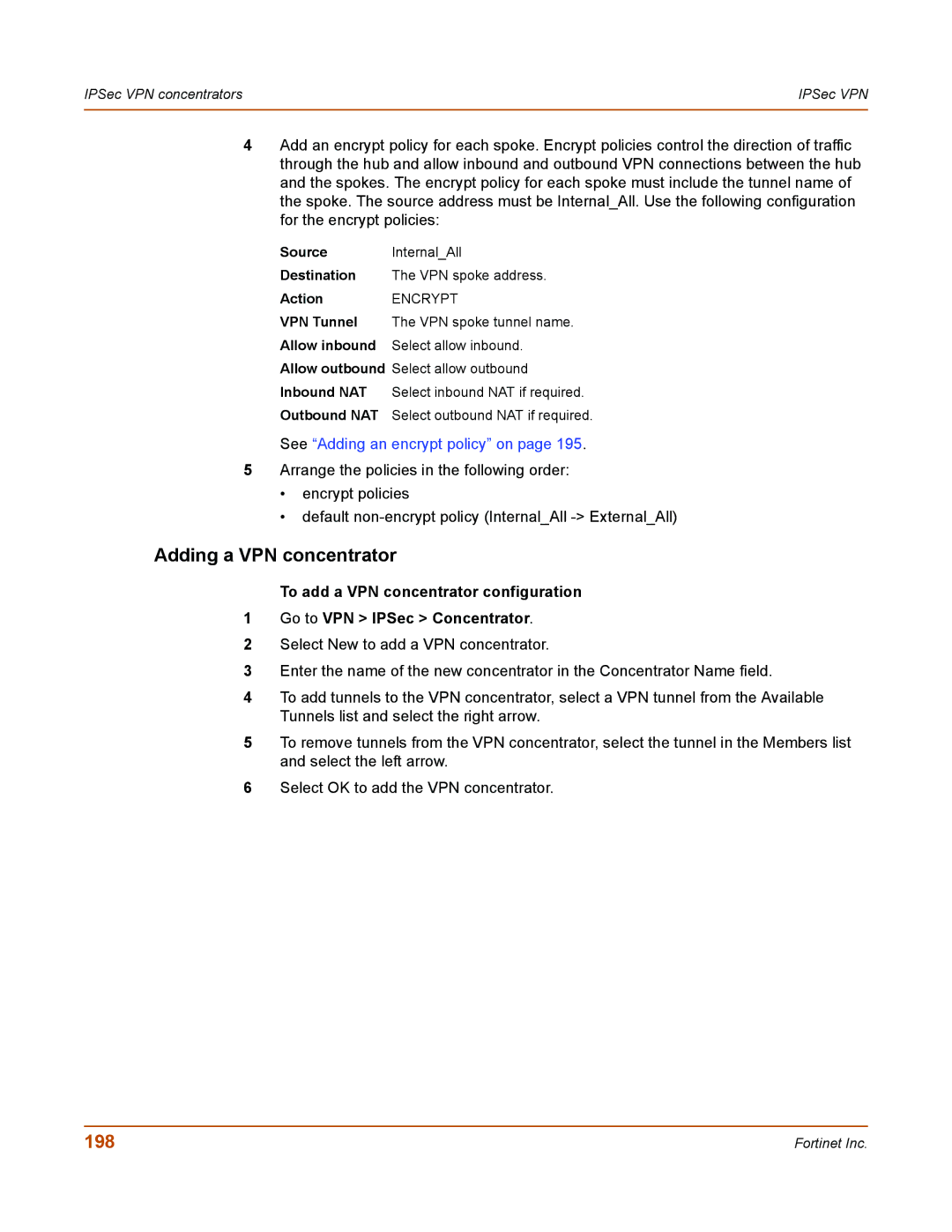 Fortinet 50A user manual Adding a VPN concentrator, 198, Source InternalAll Destination VPN spoke address Action 